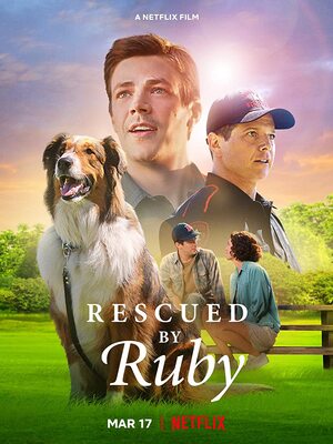 Rescued by Ruby 2022 Hdrip in hindi dubb HdRip